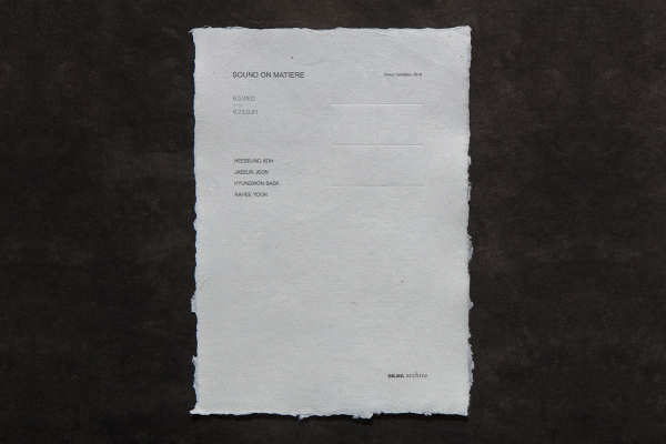 2019, 'Sound On Matiere' / Group Exhibition : Orer.archive
